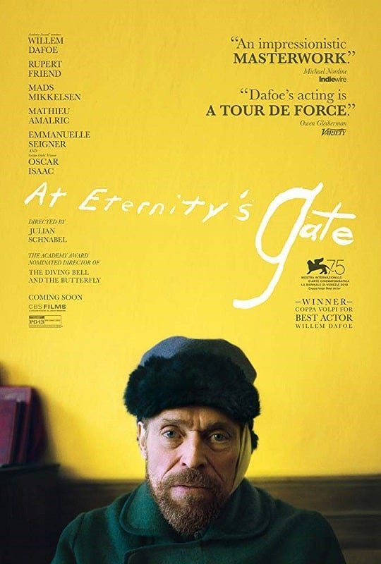At Eternity's Gate, Film Biografi Van Gogh