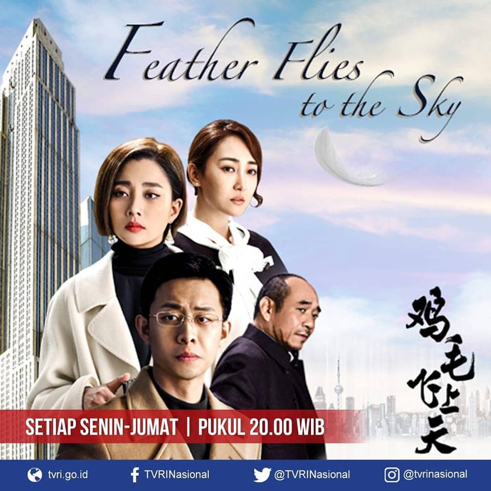 Sinopsis Feather Flies to The Sky Episode 1 - 55 Lengkap (Drama China TVRI)