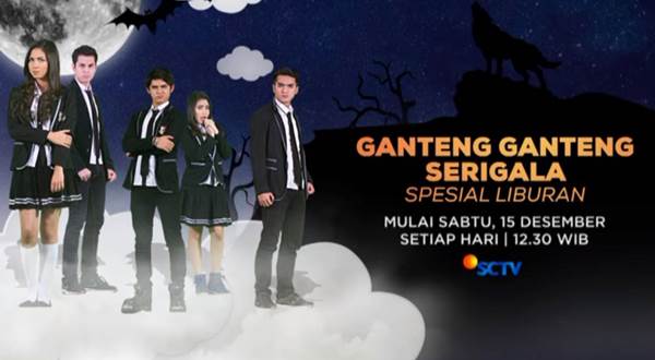 Sinopsis Ganteng Ganteng Serigala Ggs Episode 1 526 Lengkap Sinetron Sctv