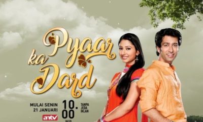 Sinopsis Pyaar Ka Dard Episode 1 - 663 Lengkap (Drama India ANTV)