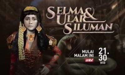 Sinopsis Selma dan Ular Siluman Episode 1 - Terakhir Lengkap (Sinetron ANTV)