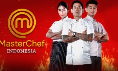 Tayang Lagi, Ini Dia Para Juri di MasterChef Indonesia Season 5