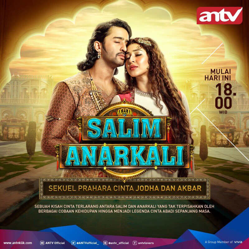 ANTV Tayangkan 'Salim Anarkali', Drama India yang Menjadi Sekuel Jodha Akbar