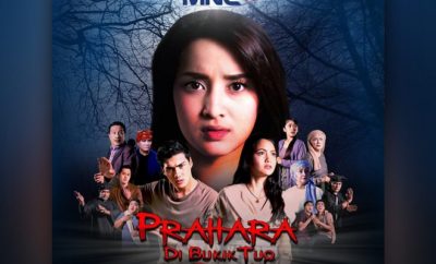MNCTV Tayangkan Serial Legenda Minangkabau 'Prahara di Bukik Tuo (Palasik)'