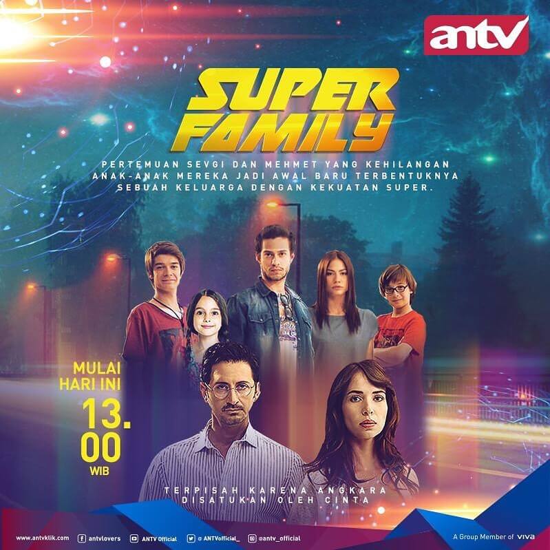 Drama Turki Super Family Tayang di ANTV, Kisahkan Keluarga Berkekuatan Super