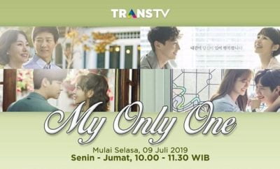Drama My Only One Tayang di Trans TV Gantikan Cheese in The Trap