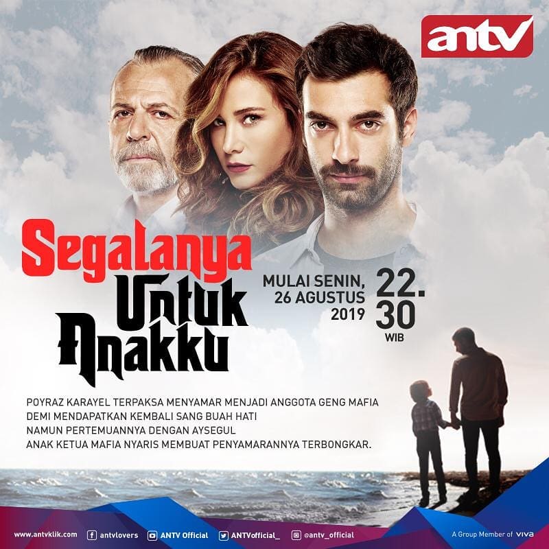 ANTV Tayangkan Drama Turki Segalanya Untuk Anakku