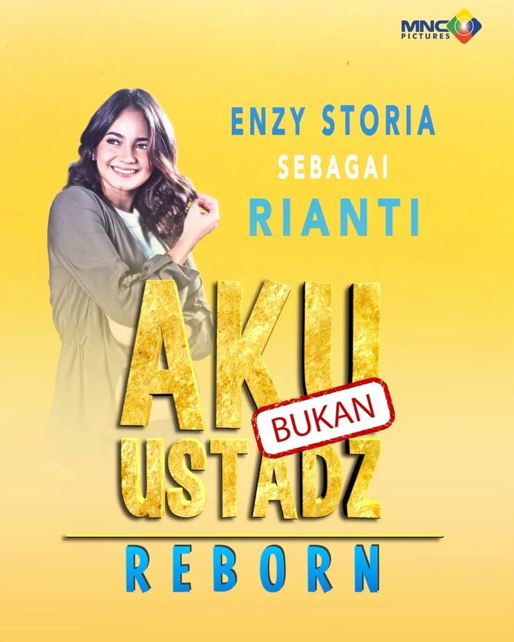 Para Pemeran Aku Bukan Ustadz Reborn, Ada Enzy Storia & Shaura Nabilla