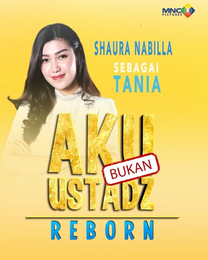 Para Pemeran Aku Bukan Ustadz Reborn, Ada Enzy Storia & Shaura Nabilla