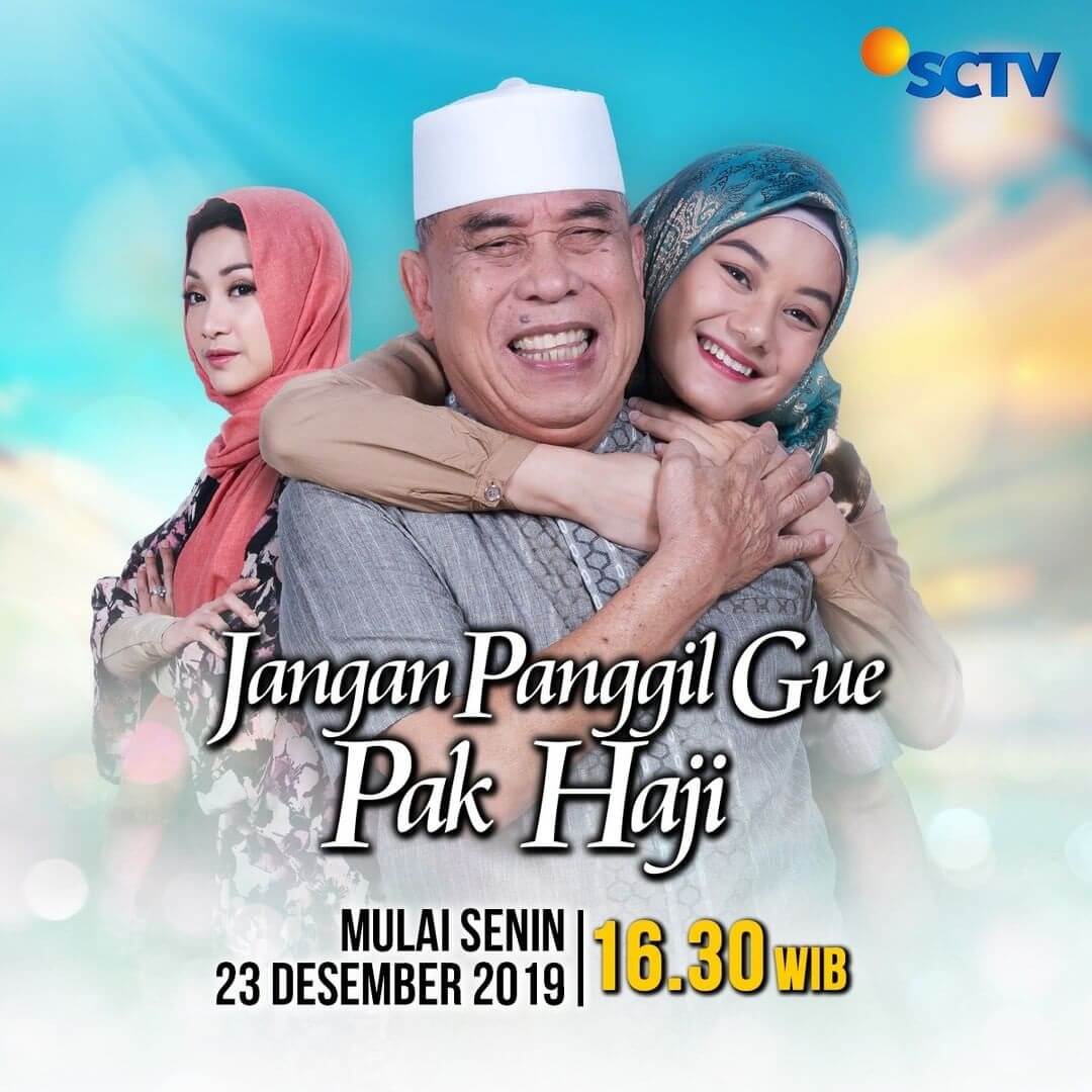 Sinopsis Jangan Panggil Gue Pak Haji Episode 1 - Terakhir Lengkap (Sinetron SCTV)