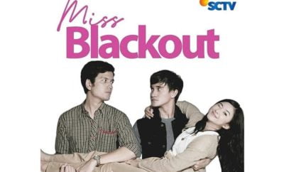 Sinopsis Miss Blackout Episode 1 - Terakhir Lengkap (Miniseri SCTV)
