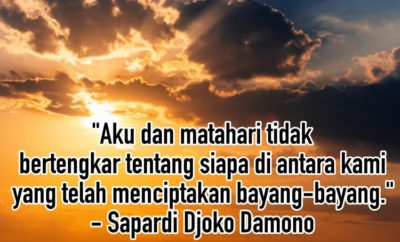 25 Quotes Romantis dari Sapardi Djoko Damono yang Bikin Meleleh
