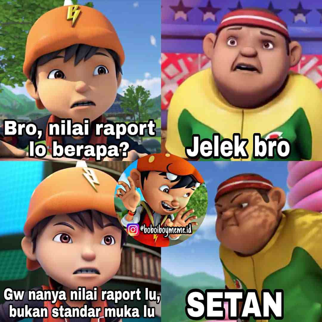 Bikin Ngakak 10 Meme Kocak Boboiboy Ini Lucu Tapi Ngeselin Banget