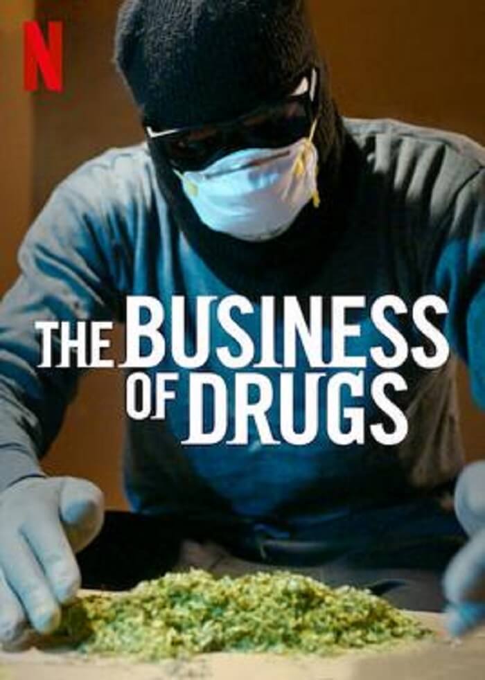 Sinopsis The Business of Drug, Cerita Kelam dari Bisnis Narkoba