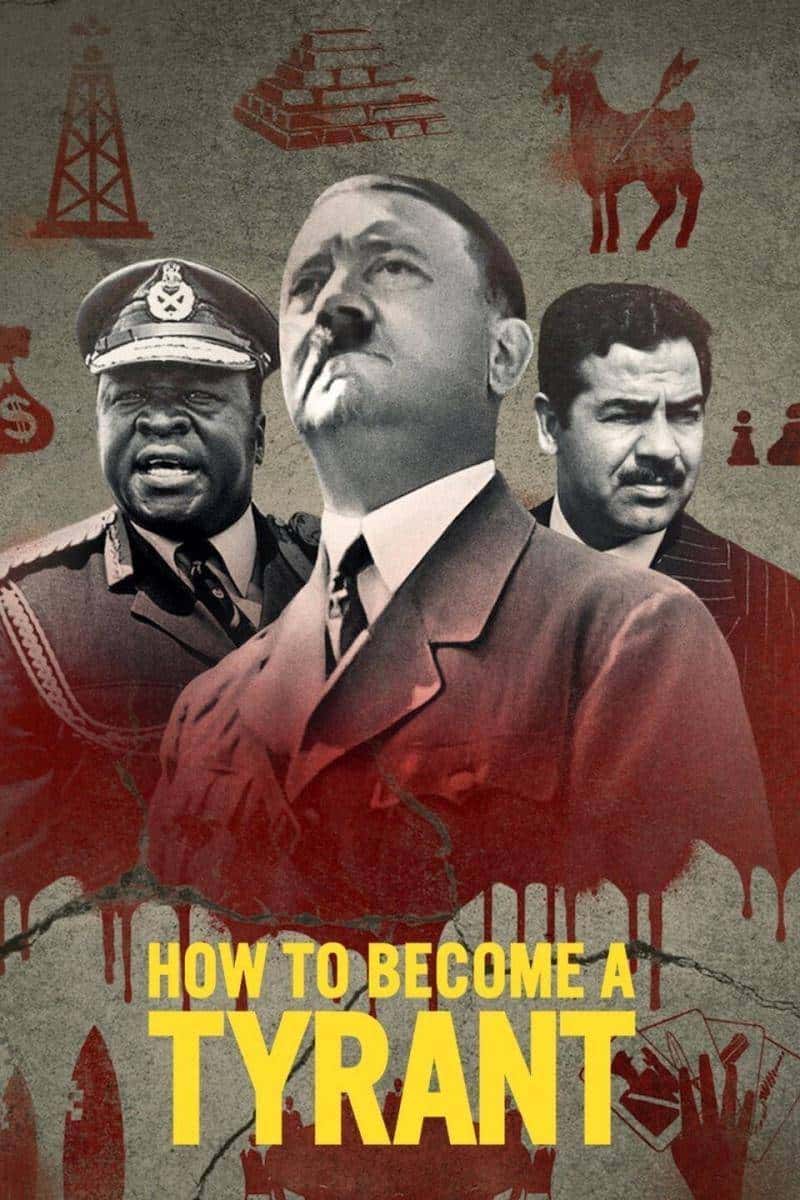 Sinopsis How to Become a Tyrant, Mengulik Sejarah Para Diktator dan Tiran Dunia