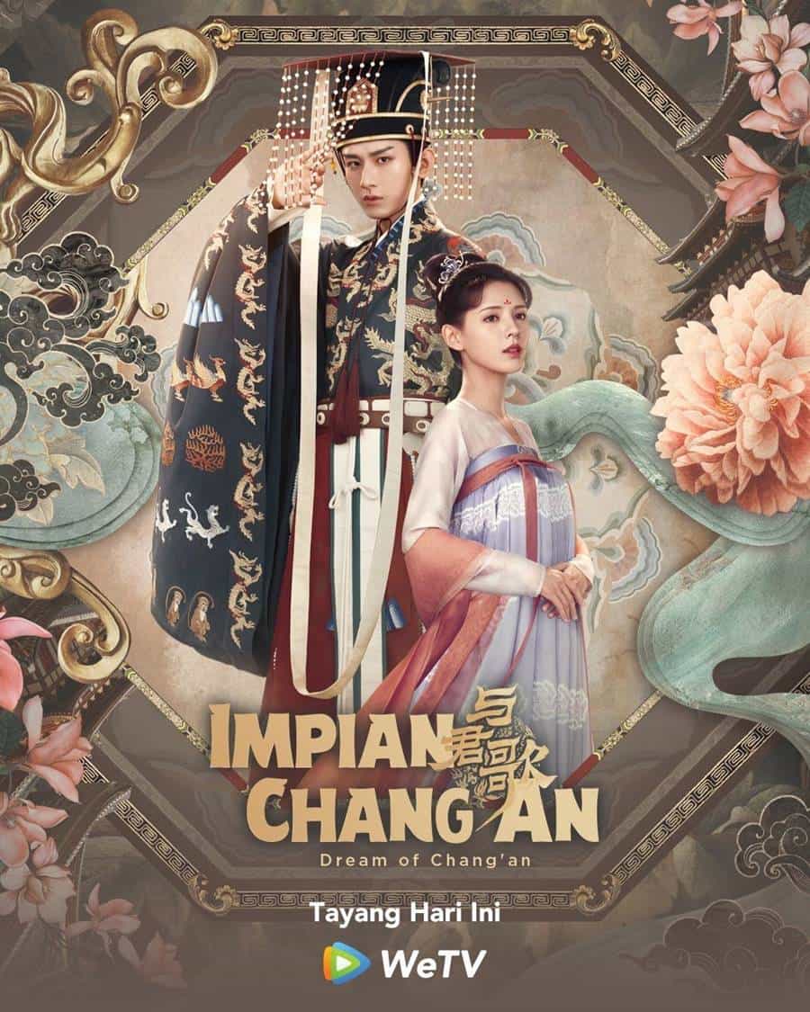 Chang'an's Dream Episode 1 – 49 Selesai Sinopsis