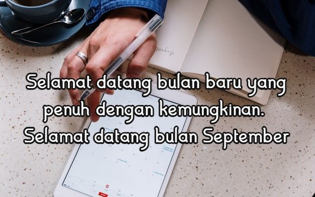 55 Kata Kata Menyambut September Bisa Jadi Caption Sosmed