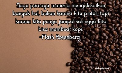 119 Kata-Kata Bijak Kopi yang Lucu hingga Inspiratif