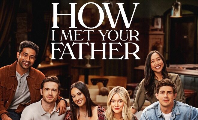 How I Met Your Father - Sinopsis, Pemain, OST, Episode, Review