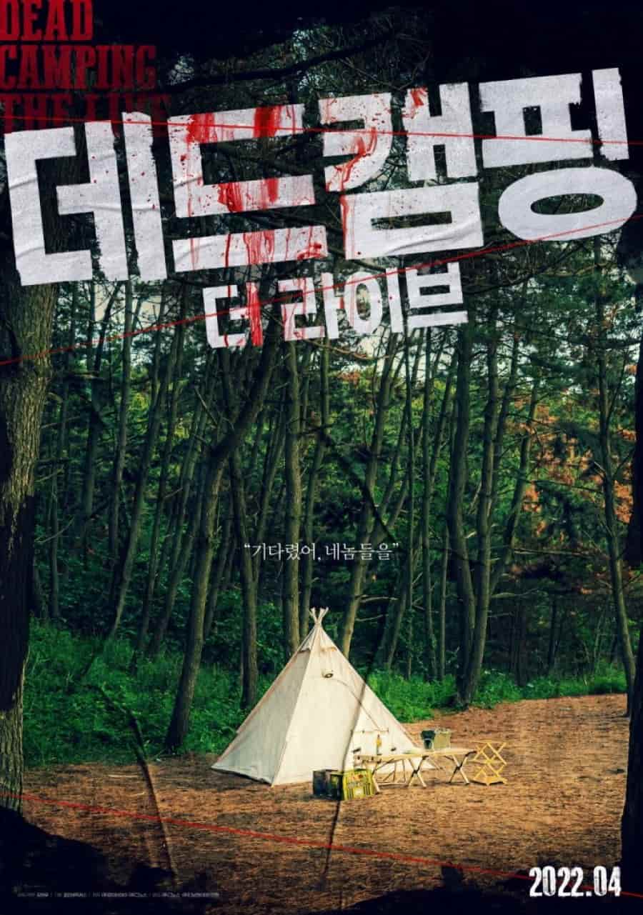 Dead Camping The Live - Sinopsis, Pemain, OST, Review