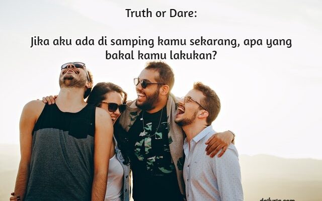 99 Pertanyaan Truth or dare, Bikin Kumpul jadi Makin Asyik