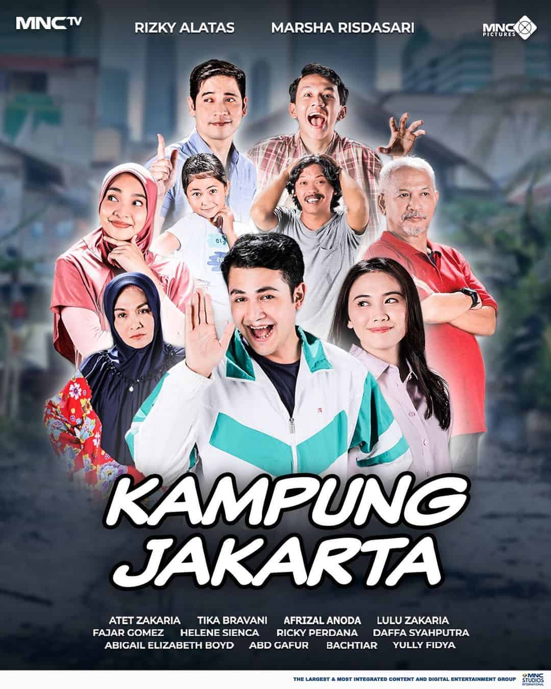 Kampung Jakarta - Sinopsis, Pemain, OST, Episode, Review