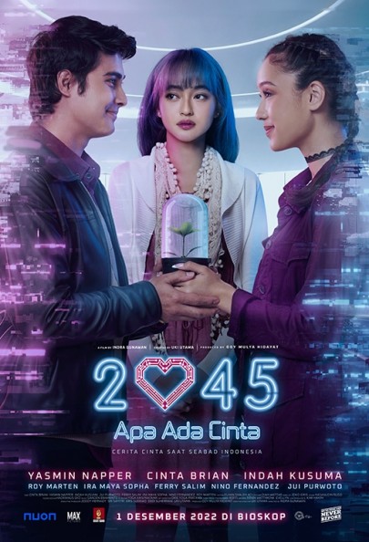 2045 Apa Ada Cinta - Sinopsis, Pemain, OST, Review
