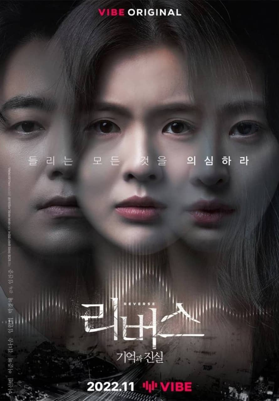 Reverse - Sinopsis, Pemain, OST, Episode, Review