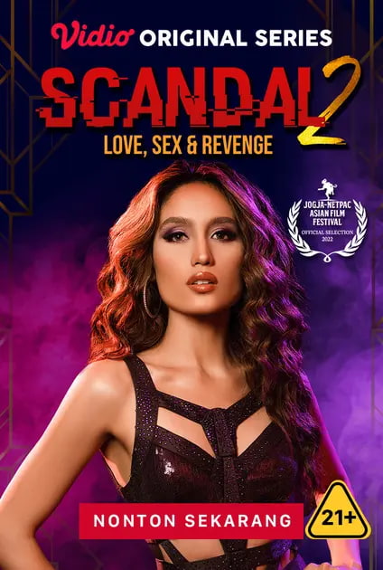 Scandal 2: Love, Passion & Revenge - Sinopsis, Pemain, OST, Episode, Review