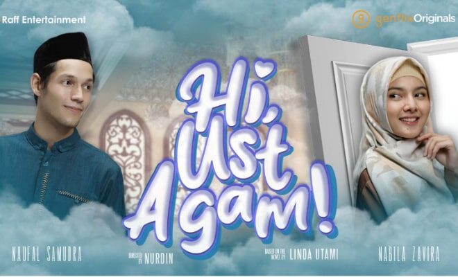 Hi, Ust Agam! - Sinopsis, Pemain, OST, Episode, Review