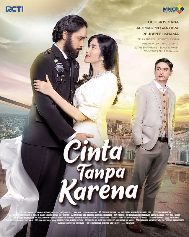 Cinta Tanpa Karena - Sinopsis, Pemain, OST, Episode, Review