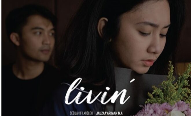 Livin' - Sinopsis, Pemain, OST, Review