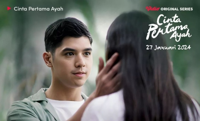 Cinta Pertama Ayah - Sinopsis, Pemain, OST, Episode, Review