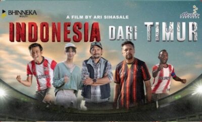 Indonesia dari Timur - Sinopsis, Pemain, OST, Review