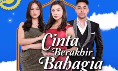 Cinta Berakhir Bahagia - Sinopsis, Pemain, OST, Episode, Review