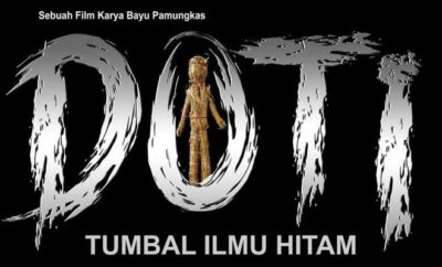 Doti - Tumbal ilmu hitam - Sinopsis, Pemain, OST, Review