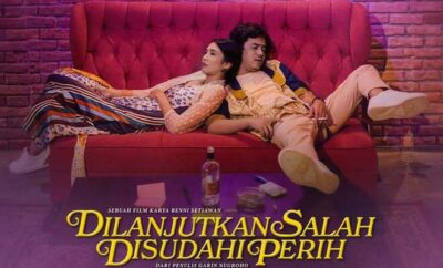 Dilanjutkan Salah Disudahi Perih - Sinopsis, Pemain, OST, Review